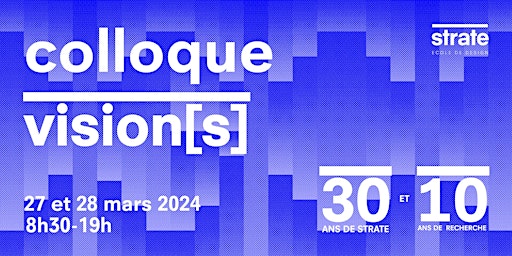 Imagen principal de Vision[s] - Colloque de Strate, École de Design