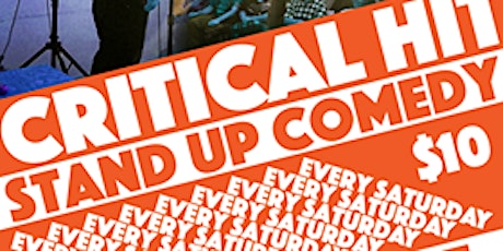 Critical Hit! Live Stand Up Every Saturday in Oakland primary image