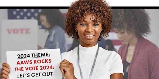 2024 African American Women's Summit   "AAWS Rocks the Vote!" primary image