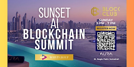 SUNSET AI & BLOCKCHAIN SUMMIT @AURA SKYPOOL