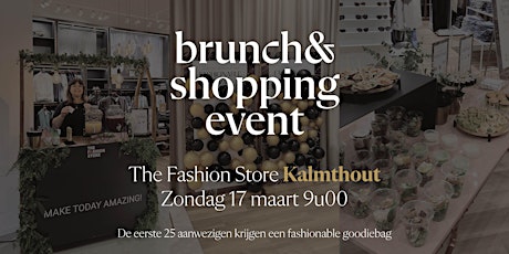 Primaire afbeelding van Shopping & Brunch The Fashion Store Kalmthout