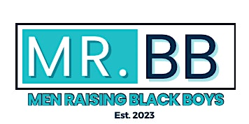 Imagen principal de Men Raising Black Boys Conference - Powered By Black Men Heal