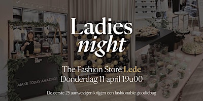 Primaire afbeelding van Ladies Night The Fashion Store Lede