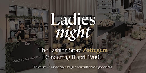 Imagem principal do evento Ladies Night The Fashion Store Zottegem