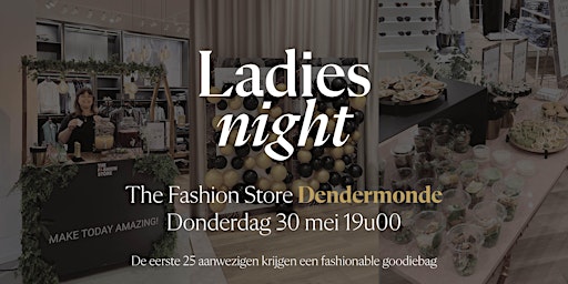 Image principale de Ladies Night The Fashion Store Dendermonde