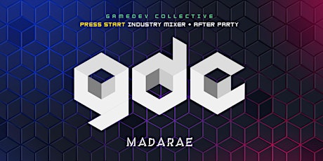 GDC Press Start Mixer + After Party primary image