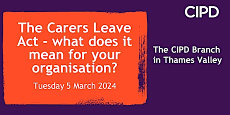 The Carers Leave Act - what does it mean for your organisation? primary image