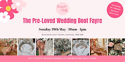 Hauptbild für The Pre-Loved Wedding Boot Fayre