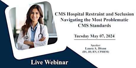 CMS Hospital Restraint Seclusion: Navigating the Most Problematic Standards