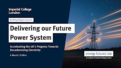 Image principale de Delivering our Future Power System