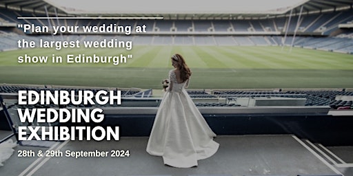 Imagem principal do evento The Edinburgh Wedding Exhibition