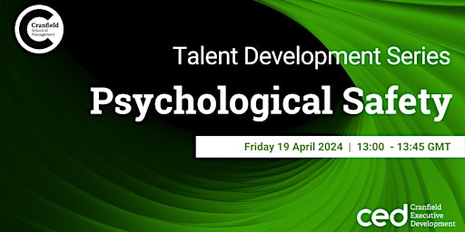 Hauptbild für Talent Development Series: Psychological Safety