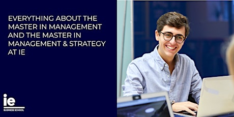 Everything About the Master in Management and the Master in Management & Strategy at IE