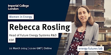 Energy Futures Lab: Women in Energy - Rebecca Rosling primary image