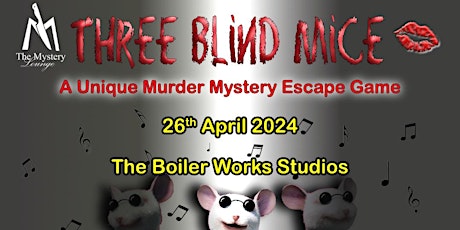 Murder Mystery Event - Three Blind Mice