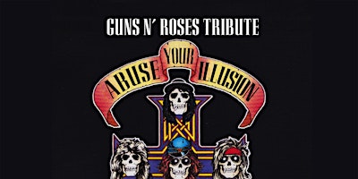 Abuse Your Illusion - Guns N Roses Tribute at The Deer's Head Belfast primary image