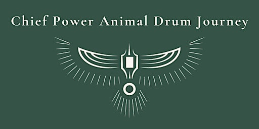 Chief Power Animal Drum Journey primary image