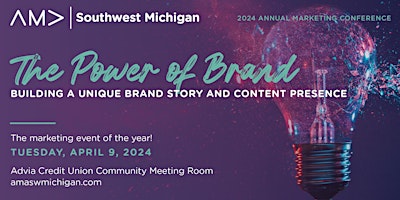 Image principale de AMA SWMI Conference - The Power of Brand: Building a Unique Brand Story