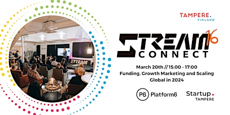 Imagem principal do evento STREAM CONNECT 16: Funding, Growth Marketing and Scaling Global in 2024.