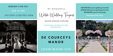 De Courceys Manor Evening Wedding Fayre – Wednesday  5 June 2024