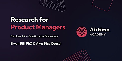 Hauptbild für Research for Product Managers - Module 4 - Continuous discovery