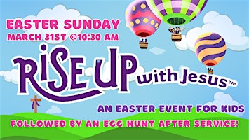 Imagem principal do evento Rise Up With Jesus: An Easter Event for Kids