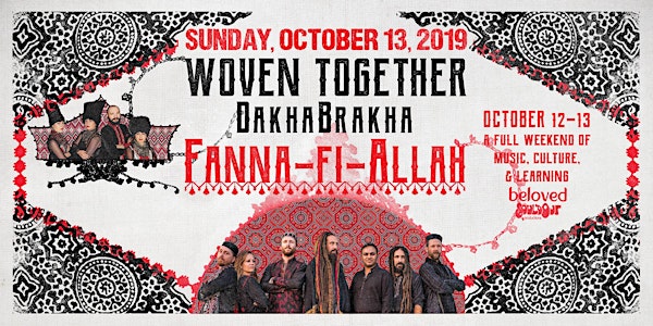 Day 2: Woven Together with DakhaBrakha & Fanna-Fi-Allah