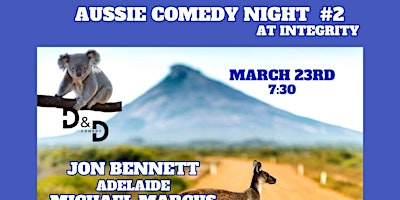 D&C Comedy Presents:  Aussie Comedy Night #2 at Integrity primary image