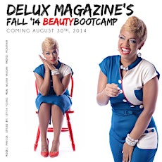 DELUX Magazine's Fall '14 Beauty BootCamp primary image