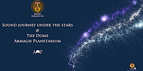 Planetarium Sound journey under the Stars with Sound Healing Spa PROMO £28