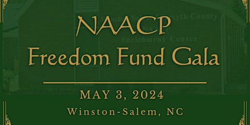 Winston-Salem NAACP Freedom Fund Gala primary image