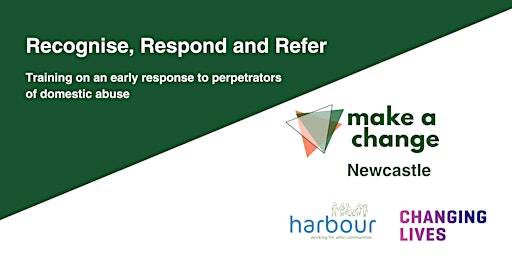 Hauptbild für Make a Change Newcastle: Recognise, Respond and Refer