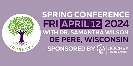 Journeys Conference w/ Dr. Samantha Wilson: De Pere