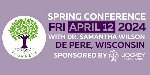 Hauptbild für Journeys Conference w/ Dr. Samantha Wilson: De Pere
