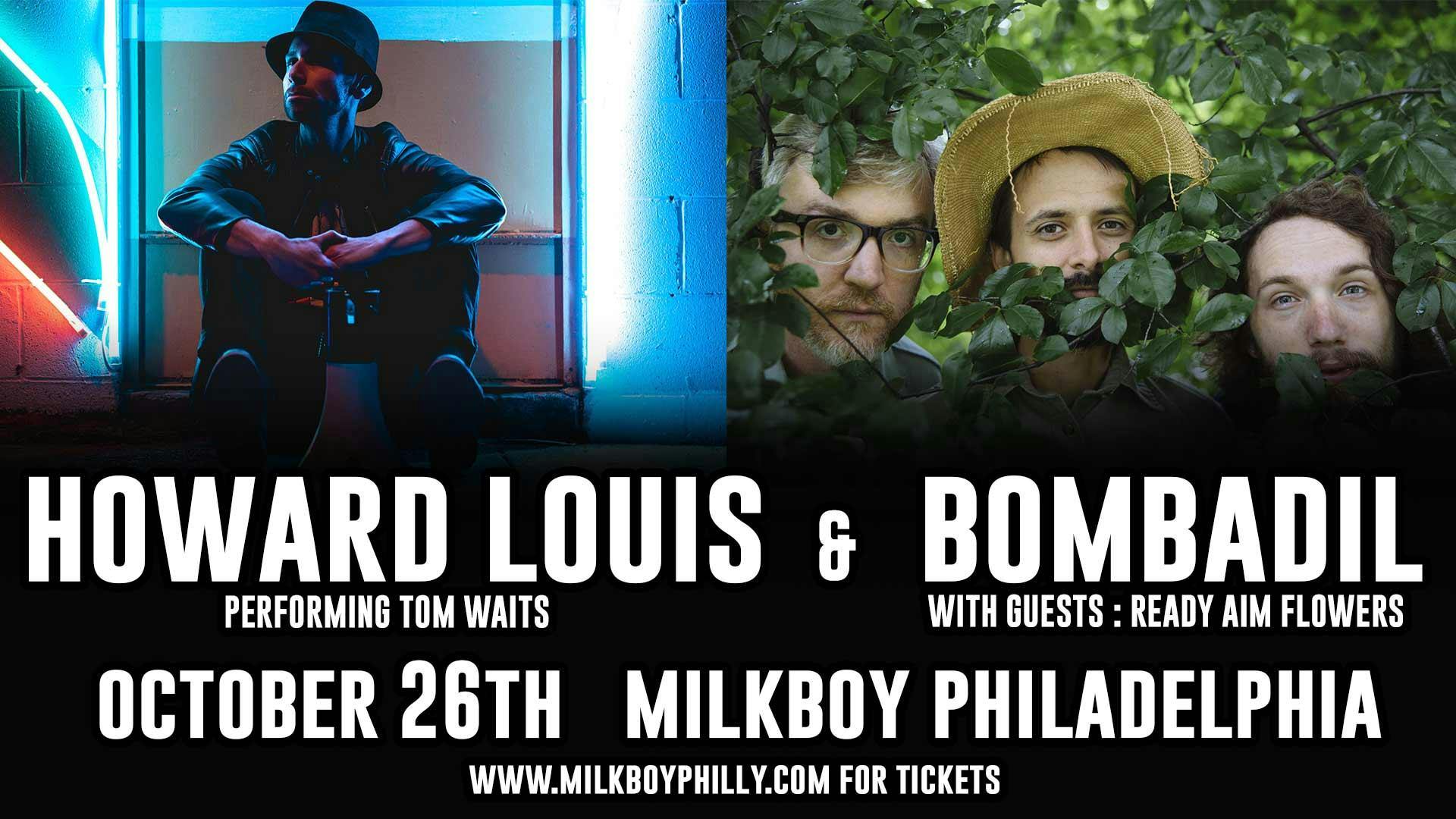 Howard Louis Performs Tom Waits + Bombadil