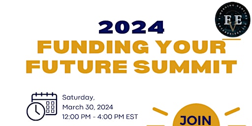 Imagen principal de 2024 Funding Your Future Summit