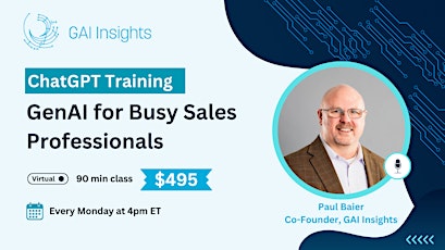 Training Class:  GenAI for Busy Sales Professionals