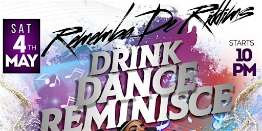 Imagem principal do evento DRINK DANCE REMINISCE