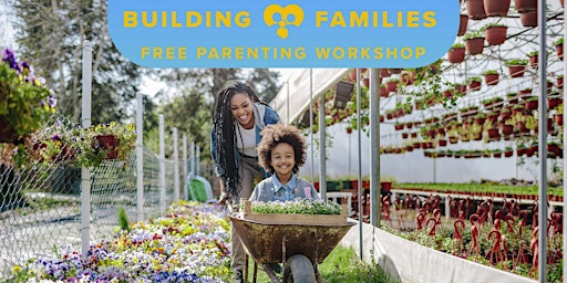 Imagem principal do evento Spring into Parenting! FREE Parenting Class