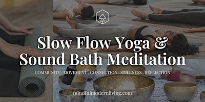 Imagem principal do evento Slow Flow Yoga & Sound Bath Meditation
