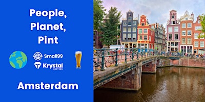 Amsterdam - People, Planet, Pint: Sustainability Meetup primary image