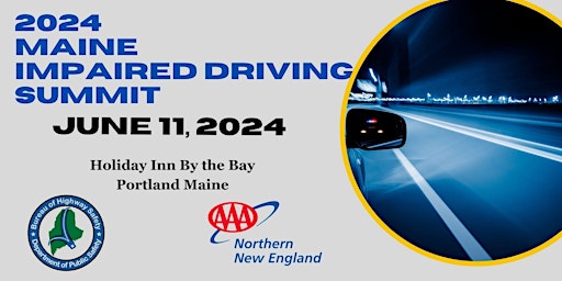 Imagem principal do evento 2024 Maine Impaired Driving Summit
