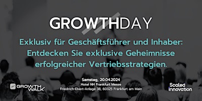 Hauptbild für GROWTHDAY - Vertrieb: Überzeugen, Gewinnen, Wachsen.