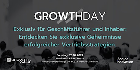 GROWTHDAY - Vertrieb: Überzeugen, Gewinnen, Wachsen.