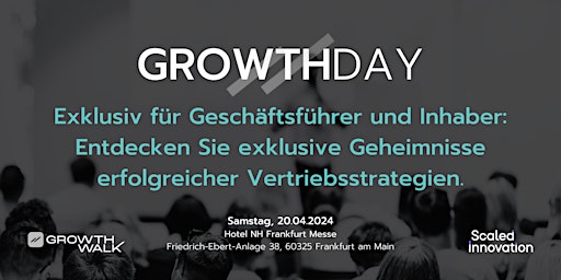 Primaire afbeelding van GROWTHDAY - Vertrieb: Überzeugen, Gewinnen, Wachsen.