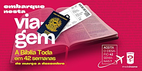 Hauptbild für #Desafio42semanas | 12ª temporada | A Bíblia Toda de março a dezembro