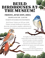 Primaire afbeelding van Build Birdhouses at the Museum!