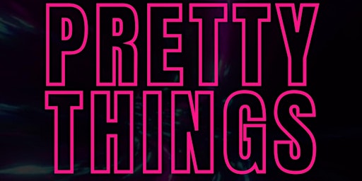 PRETTY THINGS - A Genre-Fluid LGBTQ Easter Day Party primary image