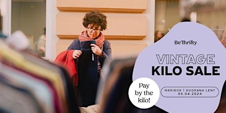 BeThrifty Vintage Kilo Sale | Maribor | 05. & 06. April primary image