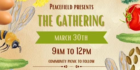 Primaire afbeelding van The Gathering: Learn about chickens, bees, produce, foraging, farming &more